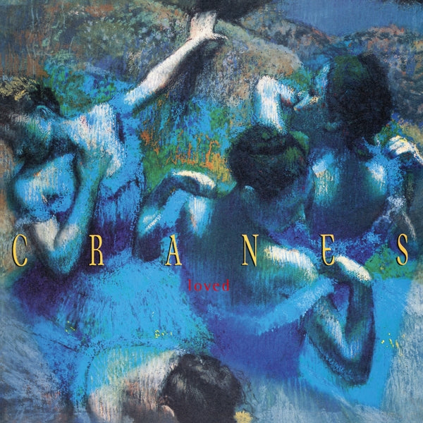| Vinyl LP | Cranes - Loved (LP) | Records on Vinyl