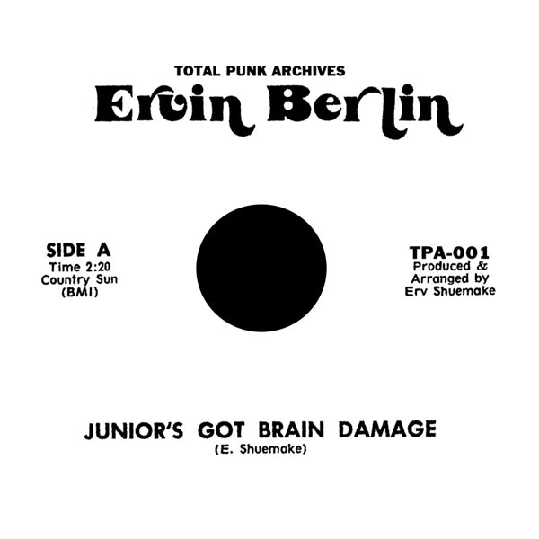 |  7" Single | Ervin Berlin - Junior's Got Brain Damage (Single) | Records on Vinyl