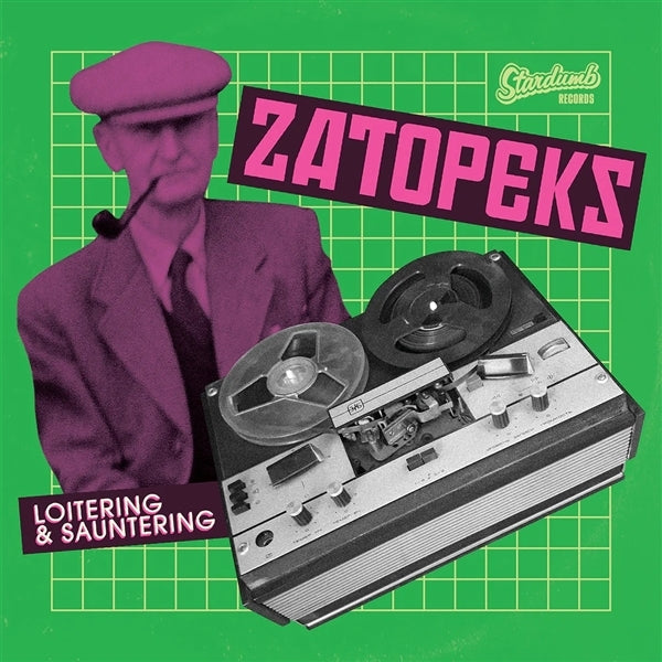 |  Vinyl LP | Zatopeks - Loitering & Sauntering (LP) | Records on Vinyl