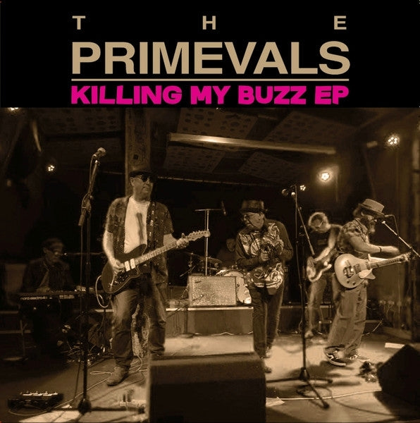 |  7" Single | Primevals - Killing My Buzz (Single) | Records on Vinyl