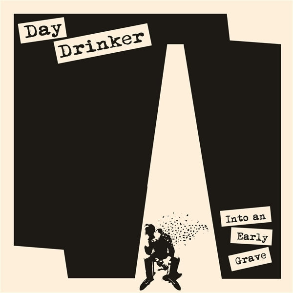 |  Vinyl LP | Day Drinker - Into an Early Grave (LP) | Records on Vinyl