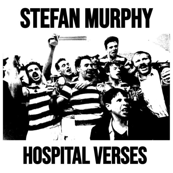 |  Vinyl LP | Stefan Murphy - Live N Dangerous Iihospital Verses (LP) | Records on Vinyl