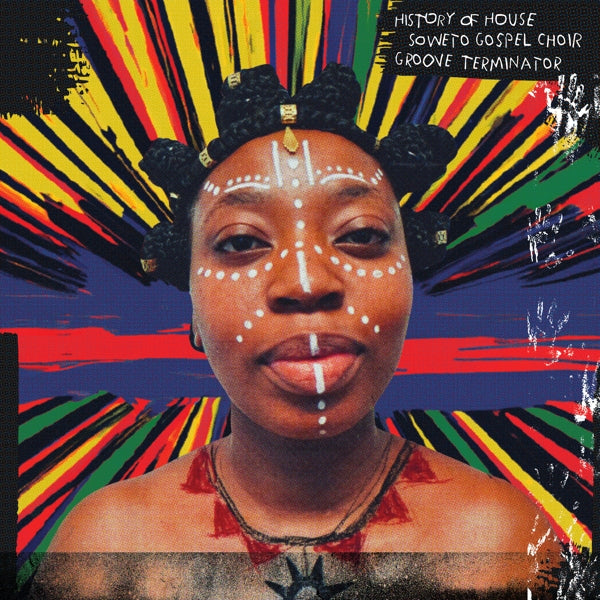 | Vinyl LP | Soweto Gospel Choir & Groove Terminator - History of House (LP) | Records on Vinyl