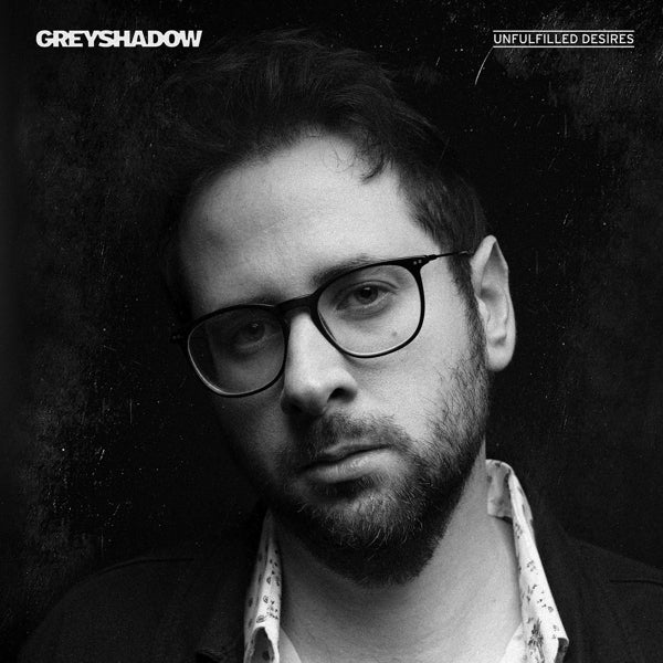 |  Vinyl LP | Greyshadow - Unfilled Desires (LP) | Records on Vinyl