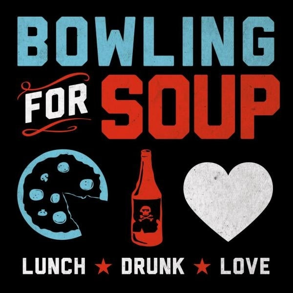 |  Vinyl LP | Bowling For Soup - Lunch. Drunk. Love (LP) | Records on Vinyl