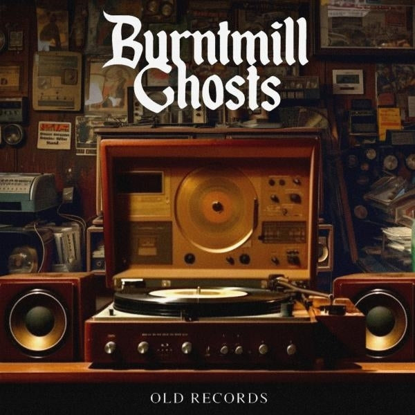 |  Vinyl LP | Burntmill Ghosts - Old Records (LP) | Records on Vinyl