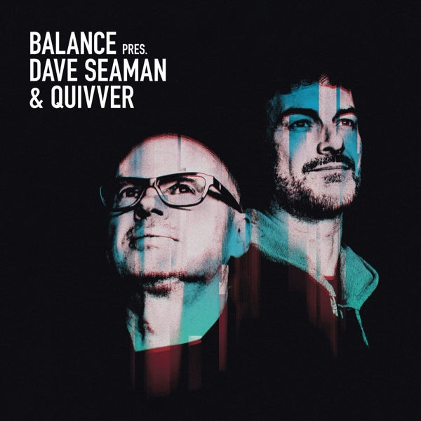 |  Vinyl LP | Dave Seaman & Quivver - Balance Presents Dave Seaman & Quiv (2 LPs) | Records on Vinyl