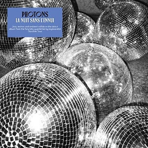 |  Vinyl LP | Photons - La Nuit Sans L'ennui (LP) | Records on Vinyl