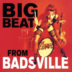 |  Vinyl LP | Cramps - Big Beat From Badsville (LP) | Records on Vinyl
