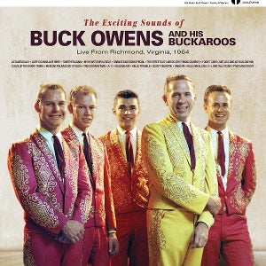 |   | Buck Owens and His Buckaroos - The Exciting Sounds of Buck Owens and His Buckaroos Live From Richmond, Virginia, 1964 (LP) | Records on Vinyl