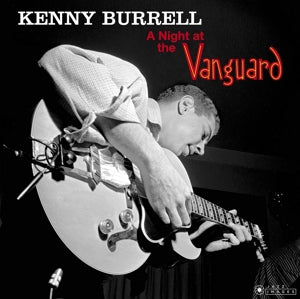|  Vinyl LP | Kenny Burrell - A Night At the Vanguard (LP) | Records on Vinyl