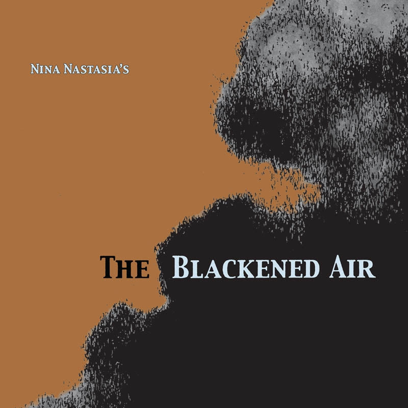 |  Vinyl LP | Nina Nastasia - The Blackened Air (LP) | Records on Vinyl