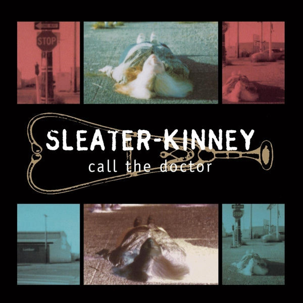 Sleater - Call The Doctor |  Vinyl LP | Sleater-Kinney - Call the Doctor (LP) | Records on Vinyl