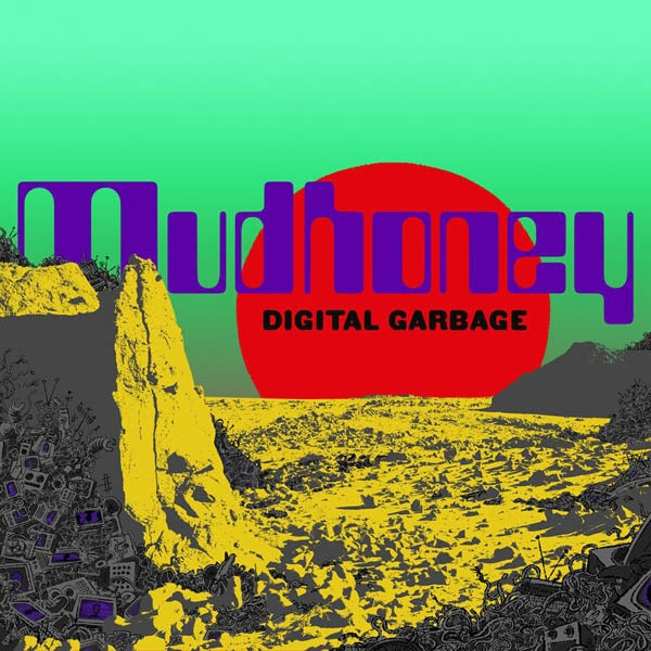 |  Vinyl LP | Mudhoney - Digital Garbage (LP) | Records on Vinyl