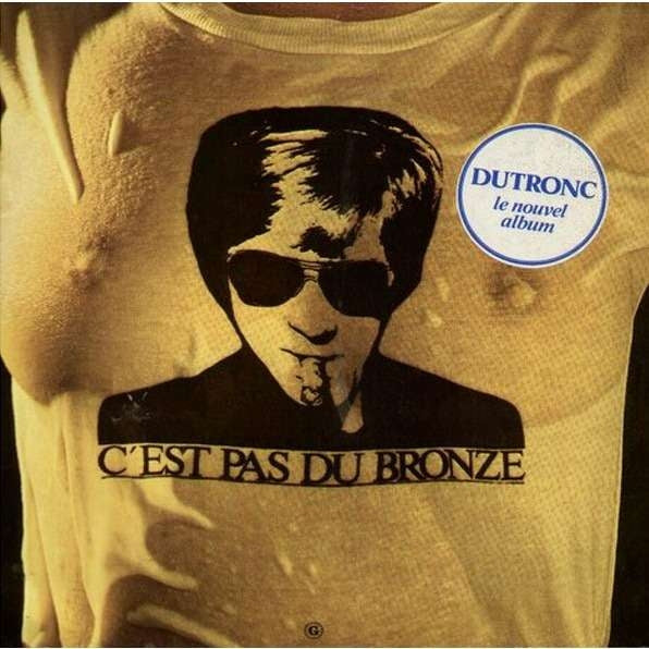 |  Vinyl LP | Jacques Dutronc - C'est Pas Du Bronze (LP) | Records on Vinyl