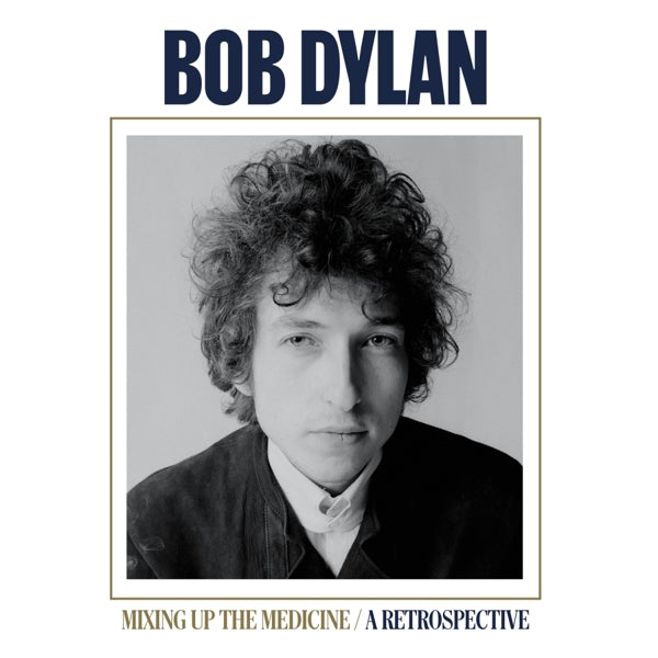 |  Vinyl LP | Bob Dylan - Mixing Up the Medicine / a Retrospective (LP) | Records on Vinyl