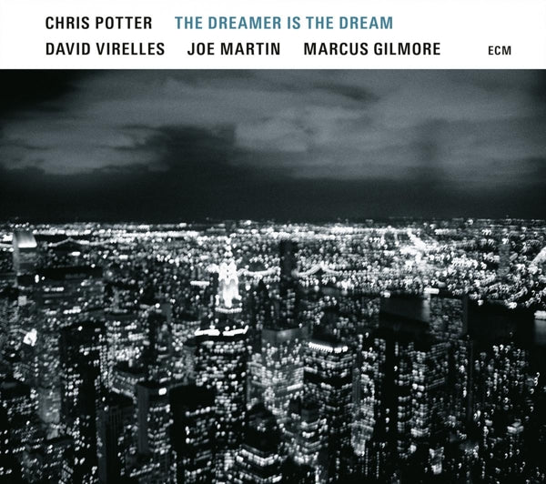 |  Vinyl LP | Chris Potter - Dreamer is the Dream (LP) | Records on Vinyl