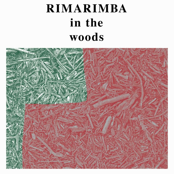 Rimarimba - In The Woods |  Vinyl LP | Rimarimba - In the Woods (LP) | Records on Vinyl