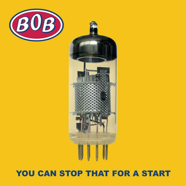 Bob - You Can't Stop That For.. |  Vinyl LP | Bob - You Can't Stop That For a Start (LP) | Records on Vinyl
