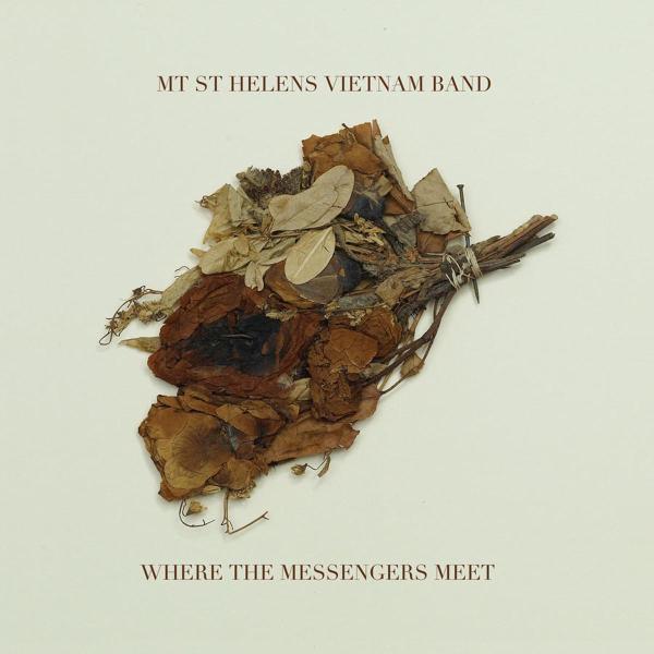 Mt. St. Helens Vietnam Ba - Where The Messengers Meet |  Vinyl LP | Mt. St. Helens Vietnam Band - Where the Messengers Meet (LP) | Records on Vinyl