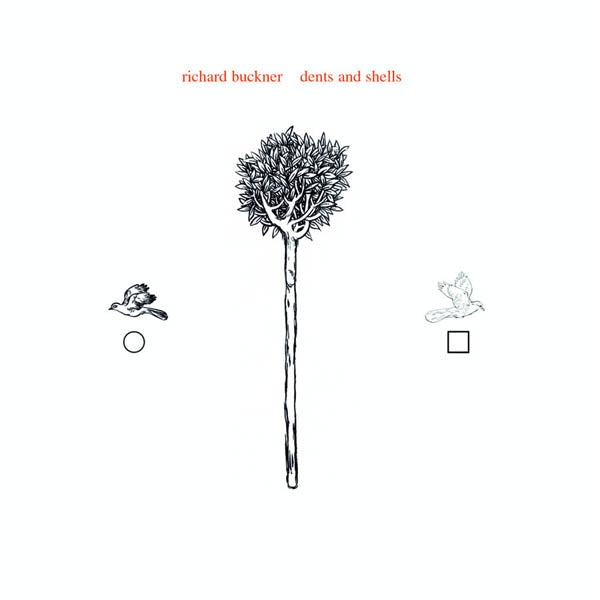 Richard Buckner - Dents And..  |  Vinyl LP | Richard Buckner - Dents and Shells (White) (LP) | Records on Vinyl