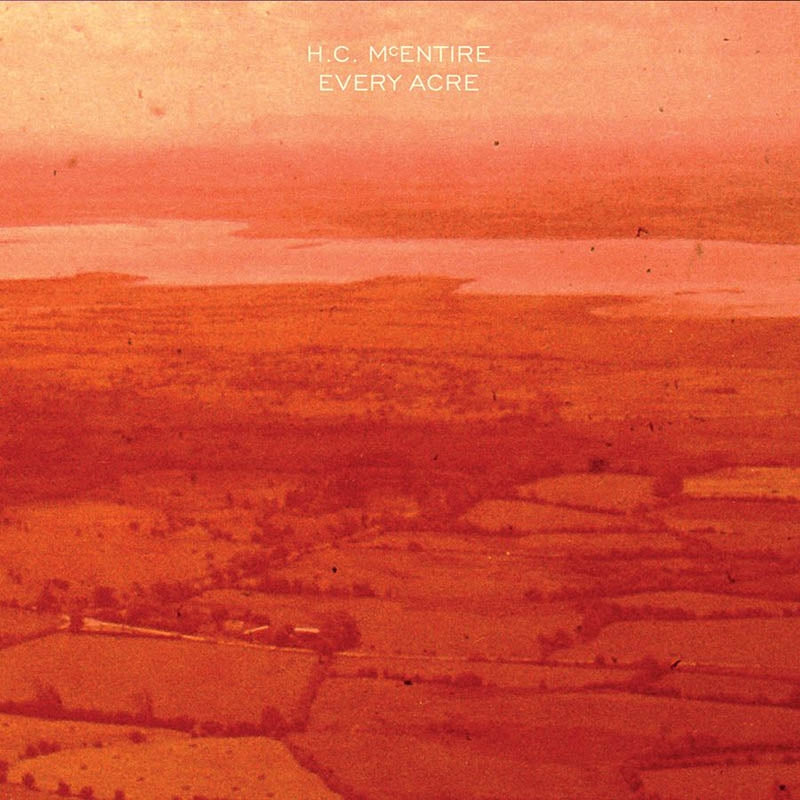 |  Vinyl LP | H.C. McEntire - Every Acre (LP) | Records on Vinyl