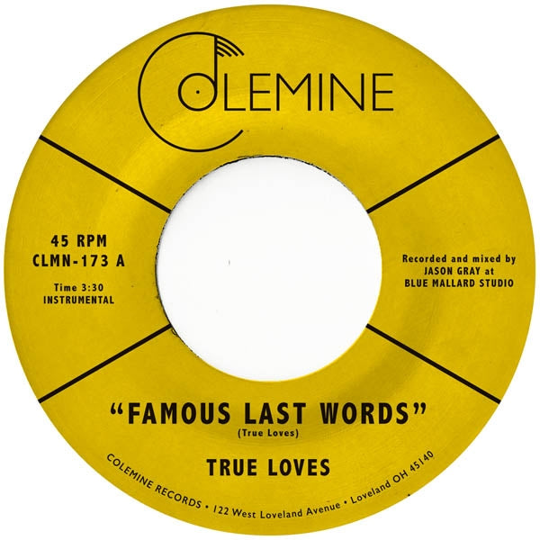 |  7" Single | True Loves - Famous Last Words (Single) | Records on Vinyl