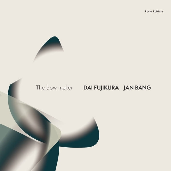|  Vinyl LP | Jan & Dai Fujikura Bang - Bow Maker (LP) | Records on Vinyl