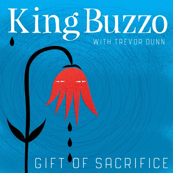 King Buzzo & Trevor Dunn - Gift Of Sacrifice |  Vinyl LP | King Buzzo & Trevor Dunn - Gift of Sacrifice (LP) | Records on Vinyl
