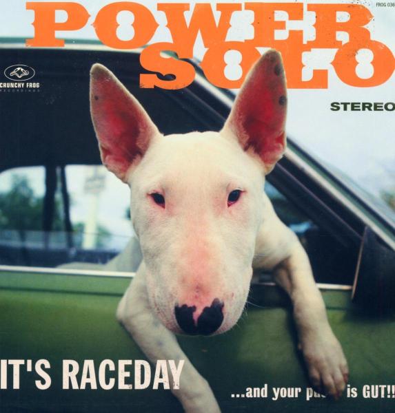 |  Vinyl LP | Powersolo - It's Raceday and Your Pussy is Gut!!! (LP) | Records on Vinyl