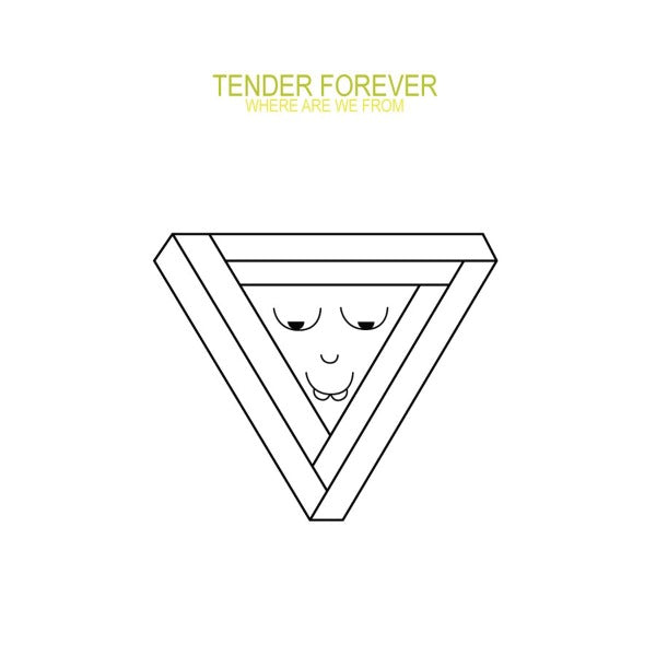 |  Vinyl LP | Tender Forever - Where Are We From (LP) | Records on Vinyl