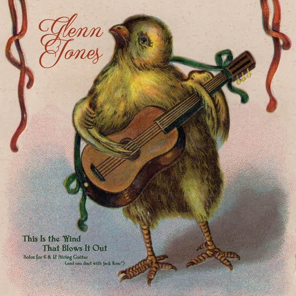 Glenn Jones - This Is The Wind That.. |  Vinyl LP | Glenn Jones - This is the Wind That Blows It Out (LP) | Records on Vinyl