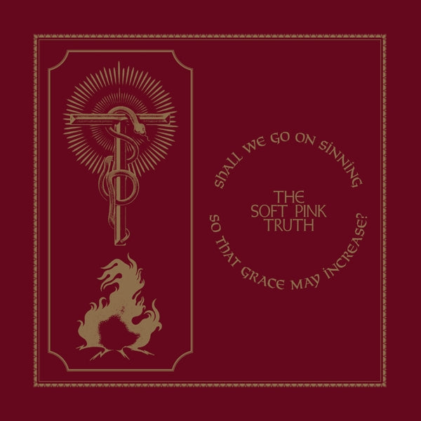 Soft Pink Truth - Shall We Go On Sinning.. |  Vinyl LP | Soft Pink Truth - Shall We Go On Sinning So That Grace May Increase (LP) | Records on Vinyl