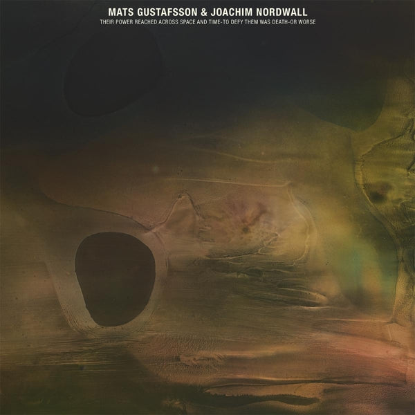 |  Vinyl LP | Mats & Joachim Nordwall Gustafsson - Their Power Reached Across Space and Time (LP) | Records on Vinyl