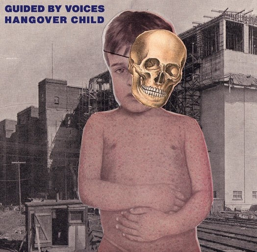 |  7" Single | Guided By Voices - Hangover Child (Single) | Records on Vinyl