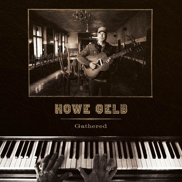 Howe Gelb - Gathered  |  Vinyl LP | Howe Gelb - Gathered (LP) | Records on Vinyl