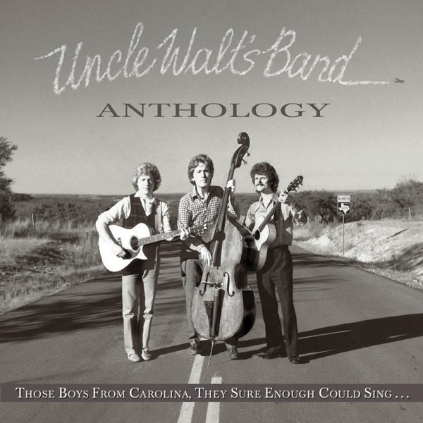 |  Vinyl LP | Uncle Walts Band - Anthology: Those Boys From Carolina, They Sure Could Sing... (LP) | Records on Vinyl