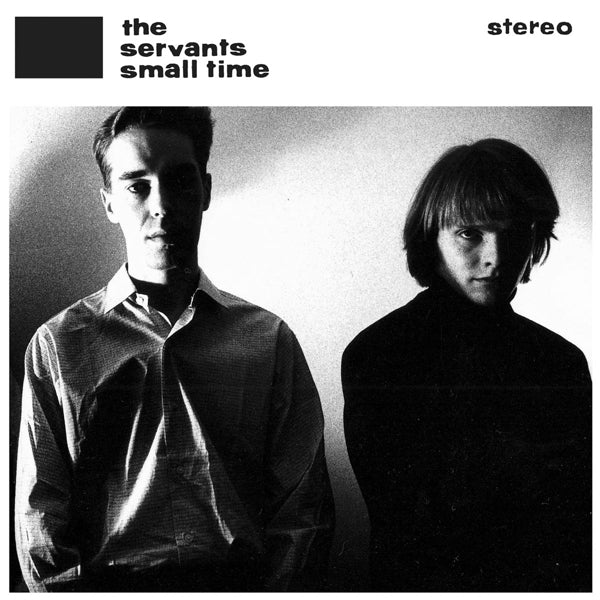 Servants - Small Time + Hey Hey.. |  Vinyl LP | Servants - Small Time + Hey Hey We're the (2 LPs) | Records on Vinyl