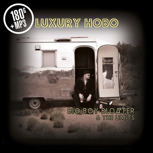 Big Boy Bloater & The Lim - Luxury Hobo | Vinyl LP | Big Boy Bloater & The Lim - Luxury Hobo (LP) | Records on Vinyl