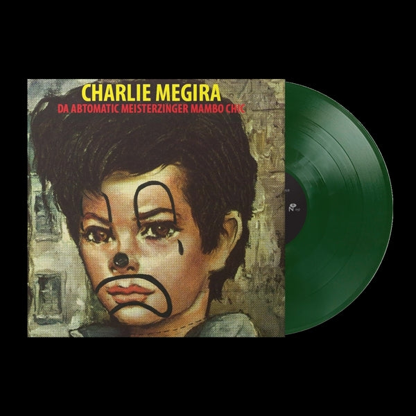 |  Vinyl LP | Charlie Megira - Da Abtomatic Meisterzinger Mambo Chic (LP) | Records on Vinyl