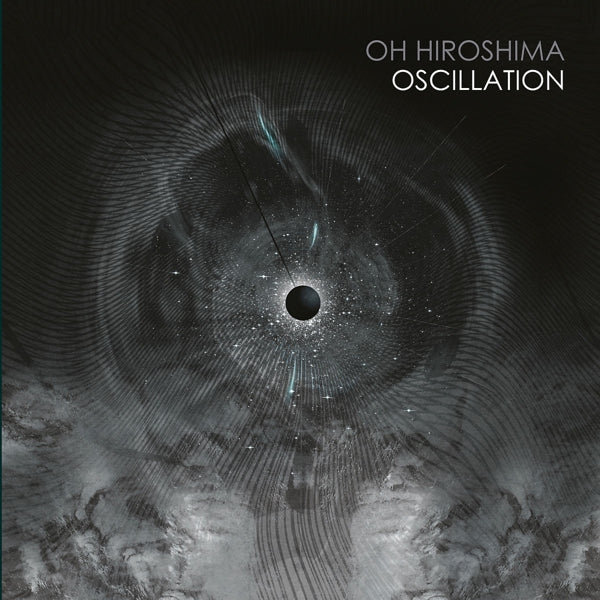 |  Vinyl LP | Oh Hiroshima - Oscillation (2 LPs) | Records on Vinyl