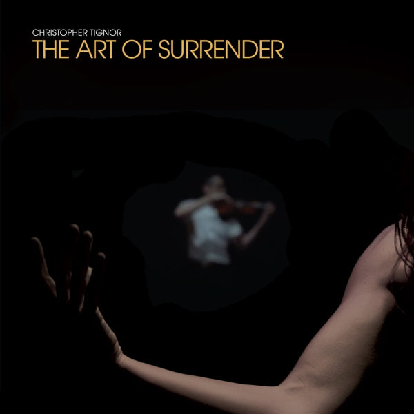 |  Vinyl LP | Christopher Tignor - The Art of Surrender (LP) | Records on Vinyl