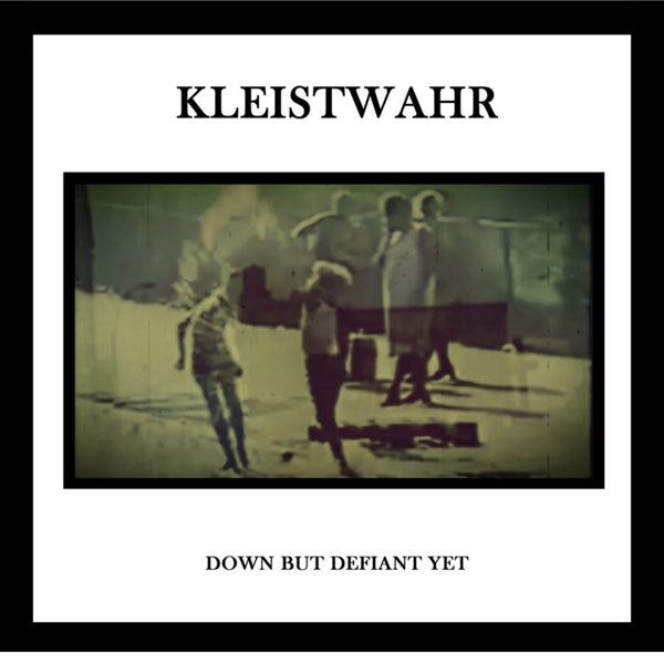 |  Vinyl LP | Kleistwahr - Down But Defiant Yet (2 LPs) | Records on Vinyl