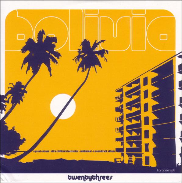 Twentythree's - Bolivia |  Vinyl LP | 23s - Bolivia (LP) | Records on Vinyl