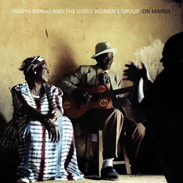 Ogoya Nengo & The Dodo W - On Mande |  Vinyl LP | Ogoya & the Dodo Women's Group Nengo - On Mande (LP) | Records on Vinyl