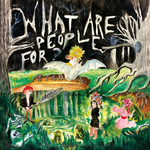 |  Vinyl LP | What Are People For? - What Are People For? (LP) | Records on Vinyl