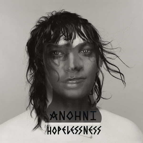 Anohni - Hopelessness  |  Vinyl LP | Anohni - Hopelessness (LP) | Records on Vinyl