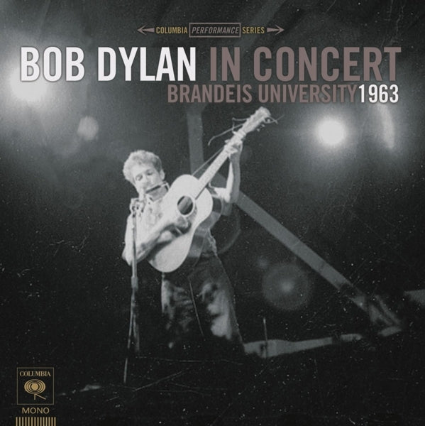 |  Vinyl LP | Bob Dylan - Bob Dylan In Concert: Brandeis University 1963 (LP) | Records on Vinyl