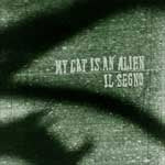 My Cat Is An Alien - Il Segno |  Vinyl LP | My Cat is an Alien - Il Segno (LP) | Records on Vinyl