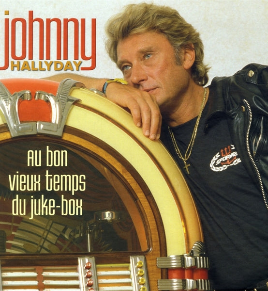 Johnny Hallyday - Au Bon Vieux..  |  Vinyl LP | Johnny Hallyday - Au Bon Vieux Temps Du Juke-Box (4 LPs) | Records on Vinyl